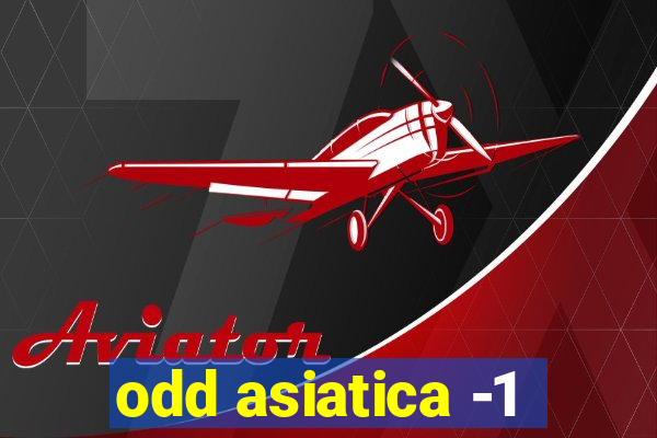 odd asiatica -1