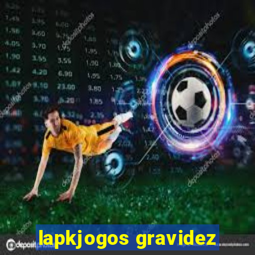 lapkjogos gravidez