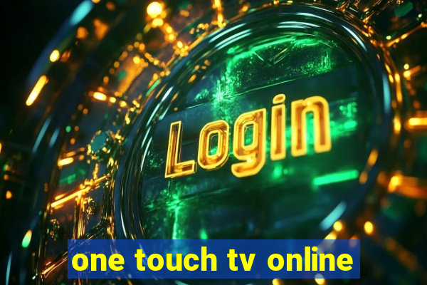 one touch tv online