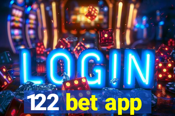 122 bet app