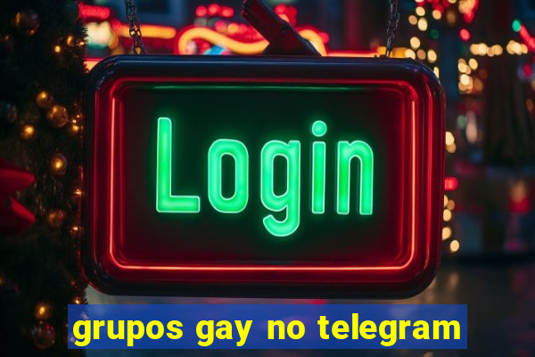 grupos gay no telegram