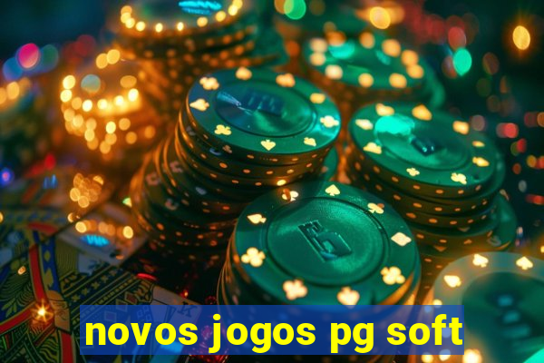 novos jogos pg soft