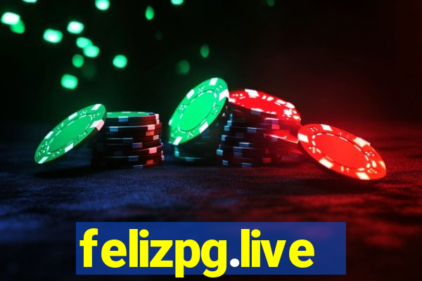 felizpg.live