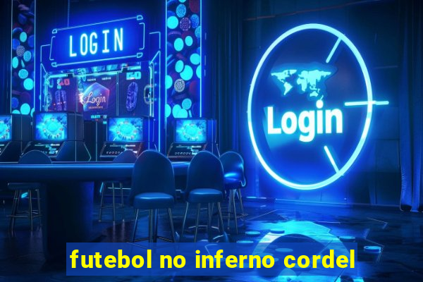 futebol no inferno cordel