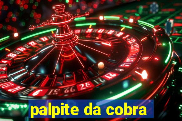 palpite da cobra