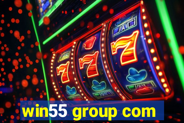 win55 group com