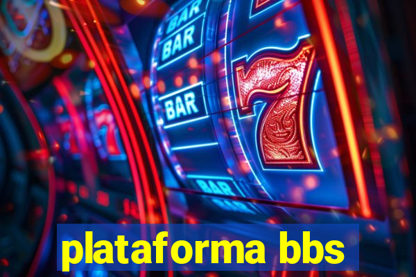 plataforma bbs