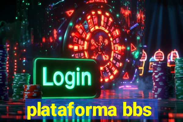 plataforma bbs