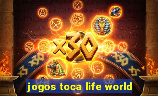 jogos toca life world