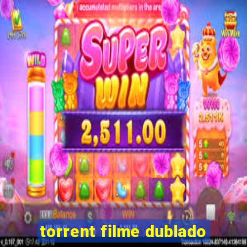 torrent filme dublado