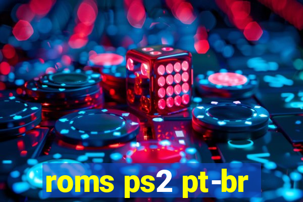 roms ps2 pt-br