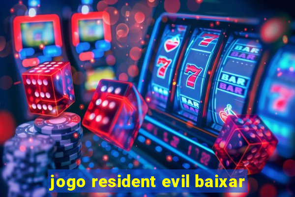 jogo resident evil baixar