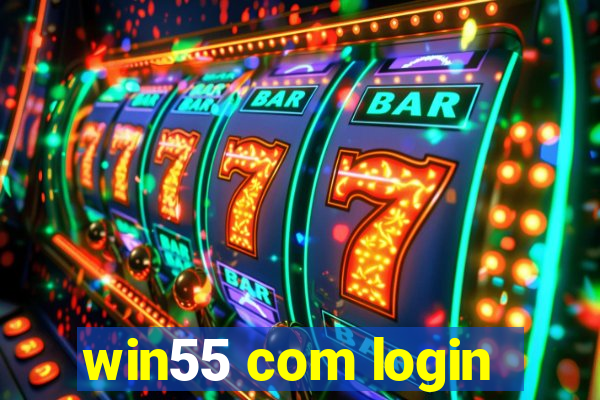 win55 com login