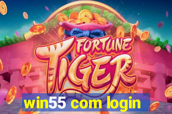 win55 com login