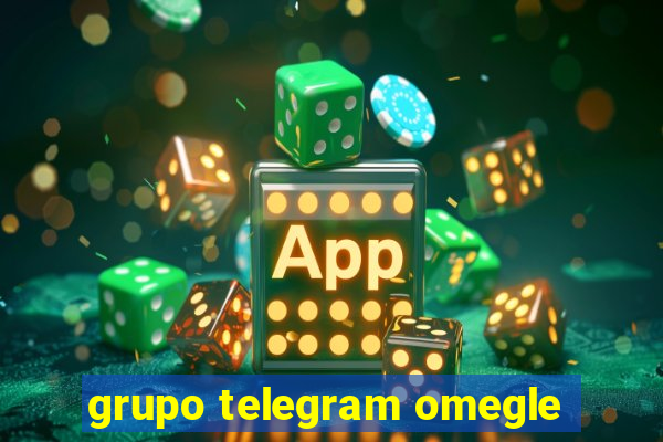 grupo telegram omegle