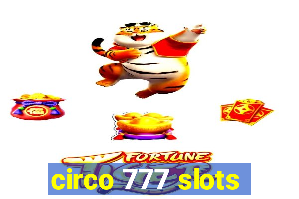 circo 777 slots