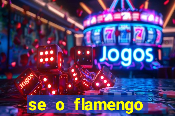 se o flamengo perder hoje o que acontece