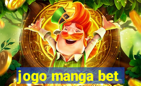 jogo manga bet