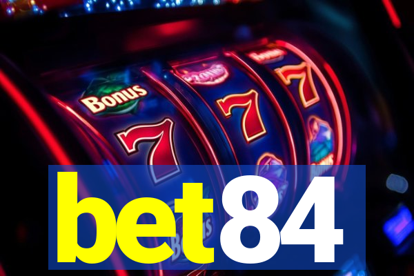 bet84