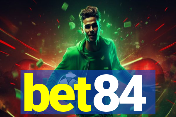 bet84