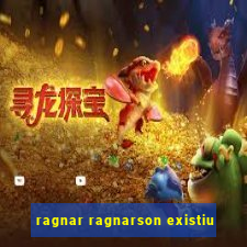 ragnar ragnarson existiu