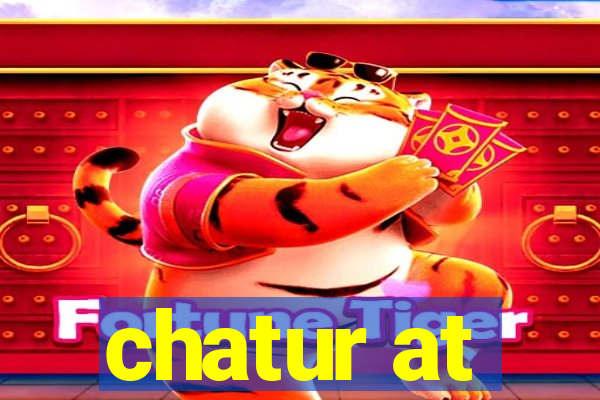 chatur at