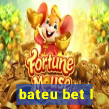 bateu bet l