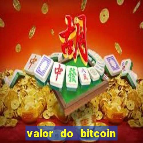 valor do bitcoin em 2020 em reais