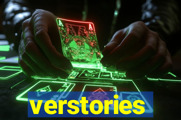 verstories