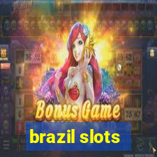 brazil slots