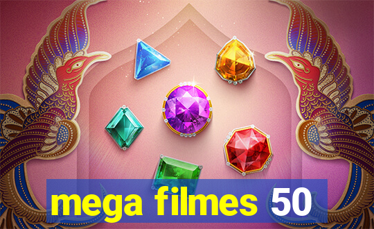 mega filmes 50