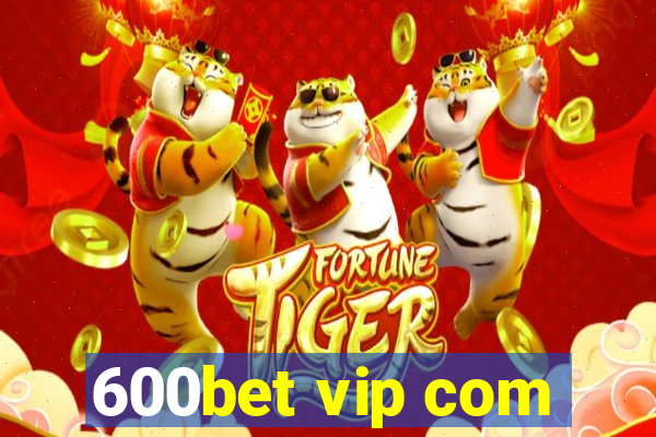 600bet vip com