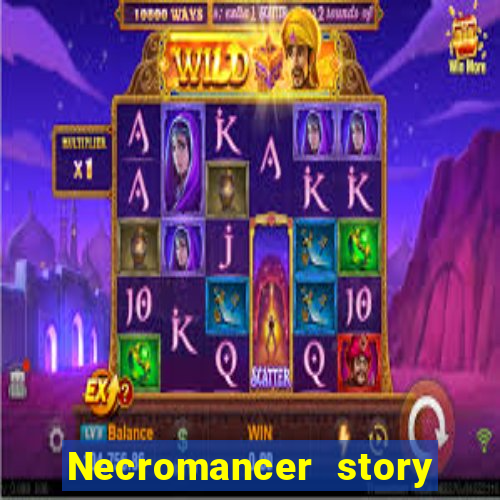 Necromancer story mod apk (unlimited skill points