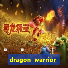 dragon warrior legend champion dinheiro infinito 2024