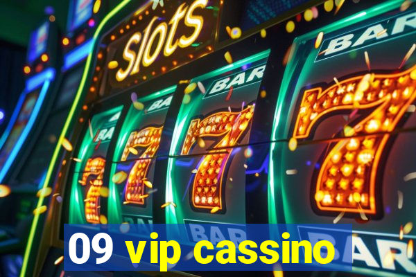 09 vip cassino