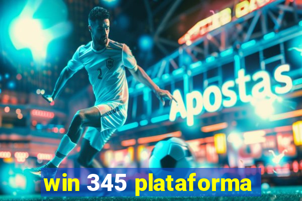 win 345 plataforma