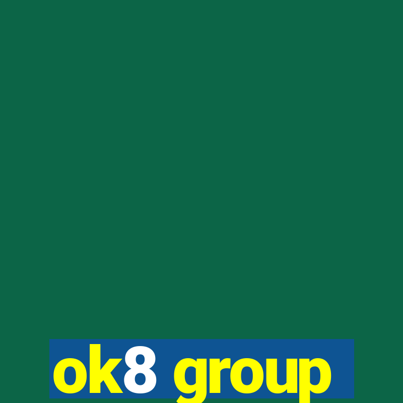 ok8 group