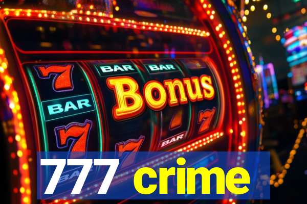 777 crime