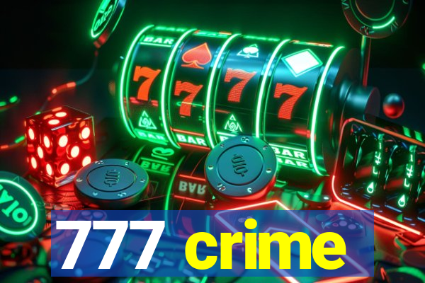 777 crime