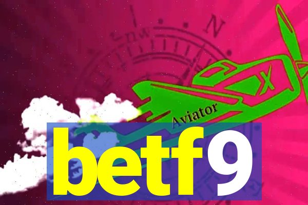 betf9