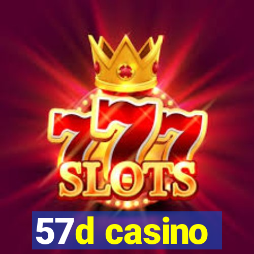 57d casino