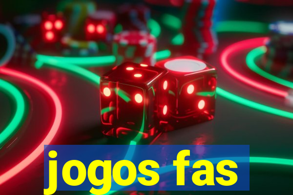 jogos fas