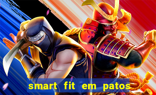 smart fit em patos de minas