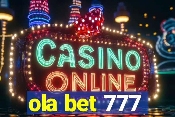 ola bet 777