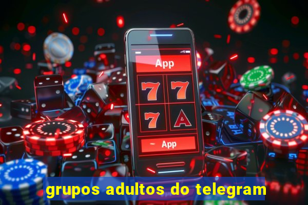 grupos adultos do telegram