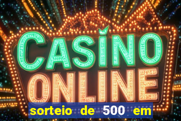 sorteio de 500 em cash toda segunda feira novibet