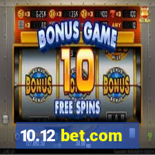 10.12 bet.com