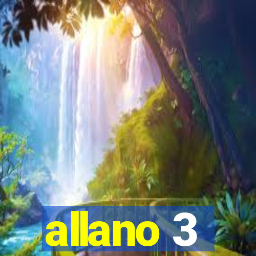 allano 3