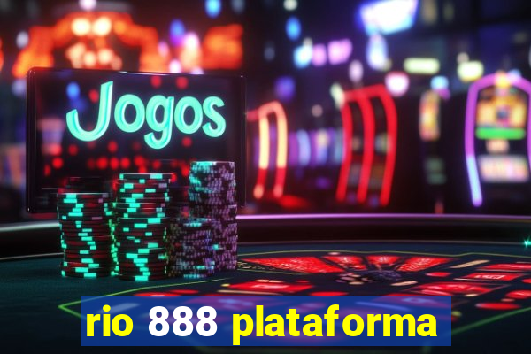 rio 888 plataforma