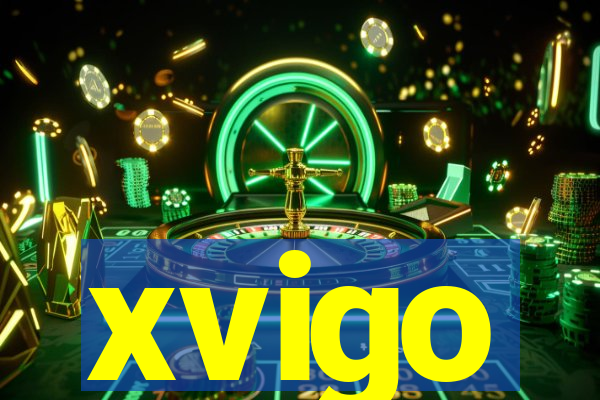 xvigo